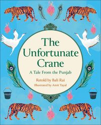 Produktbild: Rai, B: Reading Planet KS2: The Unfortunate Crane: A Tale fr