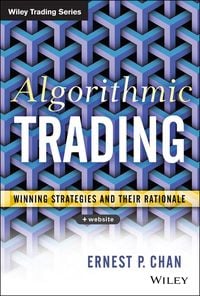 Produktbild: Algorithmic Trading + Website - Winning Strategies and Their Rationale