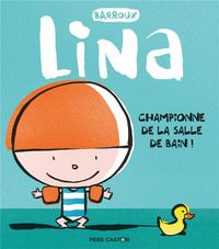 Produktbild: Lina. Championne de la salle de bain !