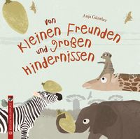 Bild vom Artikel Von kleinen Freunden und großen Hindernissen vom Autor Anja Günther