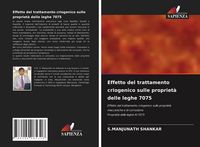 Produktbild: Effetto del trattamento criogenico sulle propriet&agrave; delle leghe 7075