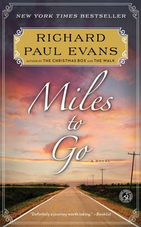 Bild vom Artikel Miles to Go vom Autor Richard Paul Evans