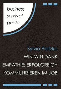 Produktbild: Business Survival Guide: Win-Win dank Empathie