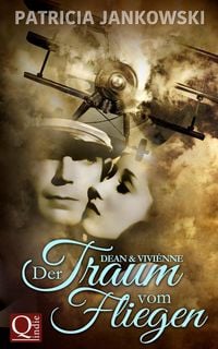 Produktbild: Dean & Vivi&eacute;nne - Der Traum vom Fliegen