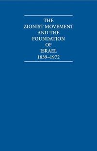 Produktbild: The Zionist Movement and the Foundation of Israel 1839-1972