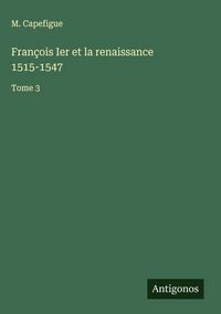 Produktbild: Fran&ccedil;ois Ier et la renaissance 1515-1547