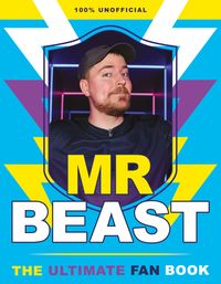 Produktbild: Sipi, C: Mr Beast: The Ultimate Fan Book