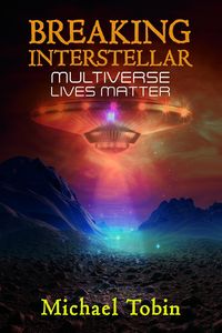 Produktbild: Breaking Interstellar: Multiverse Lives Matter