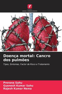 Produktbild: Doen&ccedil;a mortal: Cancro dos pulm&otilde;es