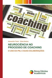 Produktbild: Neuroci&ecirc;ncia No Processo De Coaching