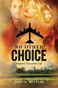 Produktbild: No Other Choice: Satan's Favorite Lie