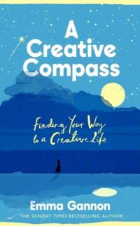 Produktbild: Creative Compass: Finding Your Way to a Creative Life (Signed Edition)