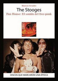 Produktbild: The Stooges : fun house : el sonido del free-punk
