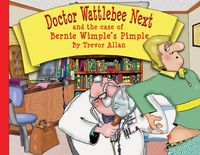 Produktbild: Doctor Wattlebee Next and the case of Bernie Wimple's Pimple