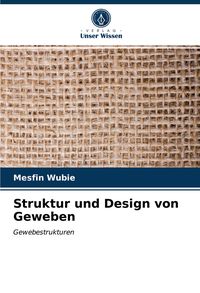 Produktbild: Struktur und Design von Geweben