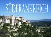 Produktbild: S&uuml;dfrankreich - Ein Bildband