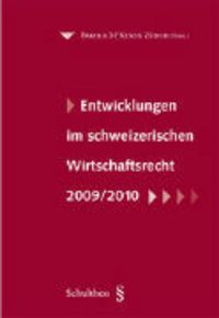Produktbild: Entwicklung im schweizerischen Wirtschaftsrecht 2009/2010