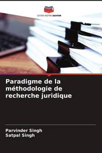 Produktbild: Paradigme de la m&eacute;thodologie de recherche juridique