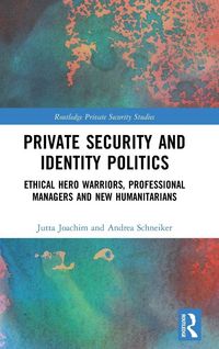Produktbild: Private Security and Identity Politics