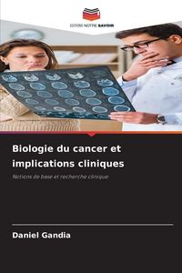 Produktbild: Biologie du cancer et implications cliniques