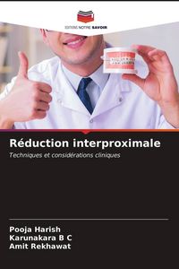 Produktbild: R&eacute;duction interproximale