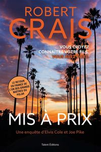 Produktbild: Mis &agrave; prix. Une enqu&ecirc;te d'Elvis Cole et Joe Pike