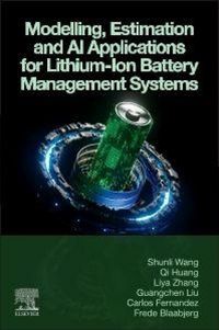 Produktbild: Modelling, Estimation and AI Applications for Lithium-Ion Battery Management Systems