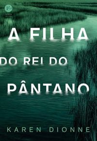 Produktbild: A filha do Rei do P&acirc;ntano