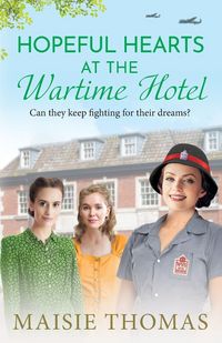 Produktbild: Hopeful Hearts at the Wartime Hotel