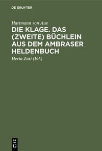 Produktbild: Die Klage. Das (zweite) B&uuml;chlein aus dem Ambraser Heldenbuch