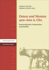 Produktbild: Osten und Westen 400-600 n. Chr.