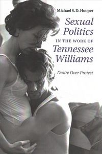 Produktbild: Sexual Politics in the Work of Tennessee Williams