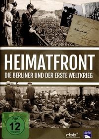 Produktbild: Heimatfront - Die Berliner und der Erste Weltkrieg