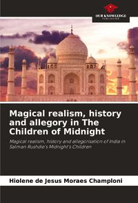 Produktbild: Magical realism, history and allegory in The Children of Midnight