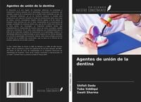 Produktbild: Agentes de uni&oacute;n de la dentina