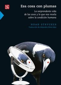 Produktbild: Esa cosa con plumas