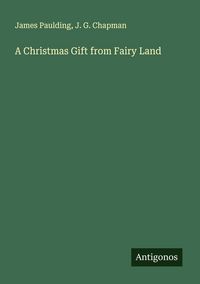 Produktbild: A Christmas Gift from Fairy Land