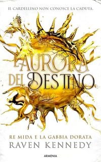 Produktbild: L' aurora del destino. Re Mida e la gabbia dorata