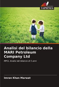 Produktbild: Analisi del bilancio della MARI Petroleum Company Ltd