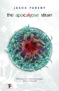 Produktbild: Parent, J: The Apocalypse Strain