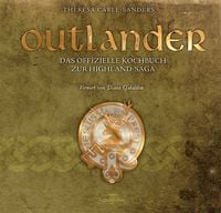 Bild vom Artikel Outlander – Das offizielle Kochbuch zur Highland-Saga vom Autor Theresa Carle-Sanders