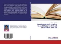 Produktbild: Development of a Hybrid Causal Model to link Job Satisfaction and Job