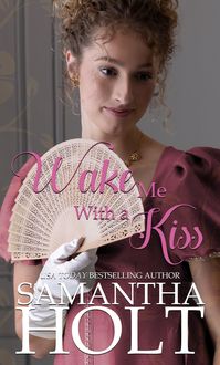 Produktbild: Wake Me With a Kiss (Love for a Lady, #1)