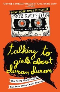 Produktbild: Talking to Girls About Duran Duran