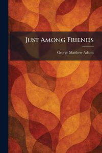 Produktbild: Just Among Friends