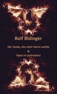 Produktbild: Die Taube, die nicht h&ouml;ren wollte & Ruhe in Unfrieden!