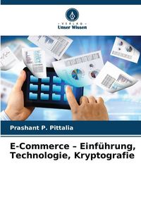 Produktbild: E-Commerce - Einf&uuml;hrung, Technologie, Kryptografie