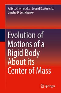Produktbild: Evolution of Motions of a Rigid Body About its Center of Mass