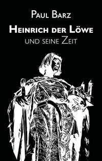 Produktbild: Heinrich der L&ouml;we und seine Zeit