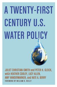 Produktbild: A Twenty-First Century U.S. Water Policy